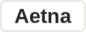 Aetna